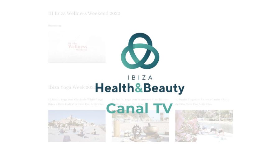 images/noticias/2023/canal-tv-ibiza-health-and-beauty.jpg