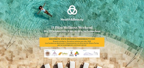 L'èxit del benestar. Ibiza Health & Beauty celebra amb grans resultats el II Ibiza Wellness Weekend